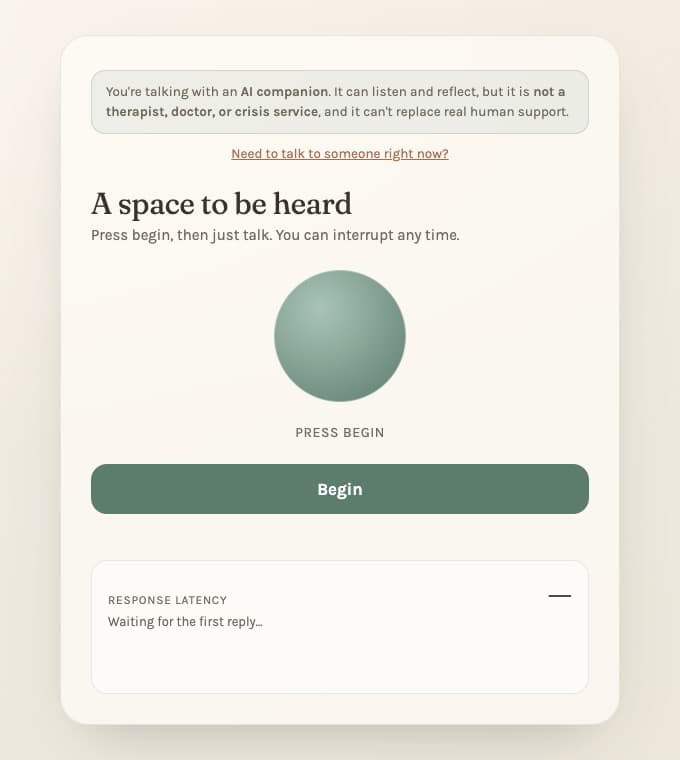 A space to be heard: a disclosure banner, a calm green orb, a Begin button and a response latency card
